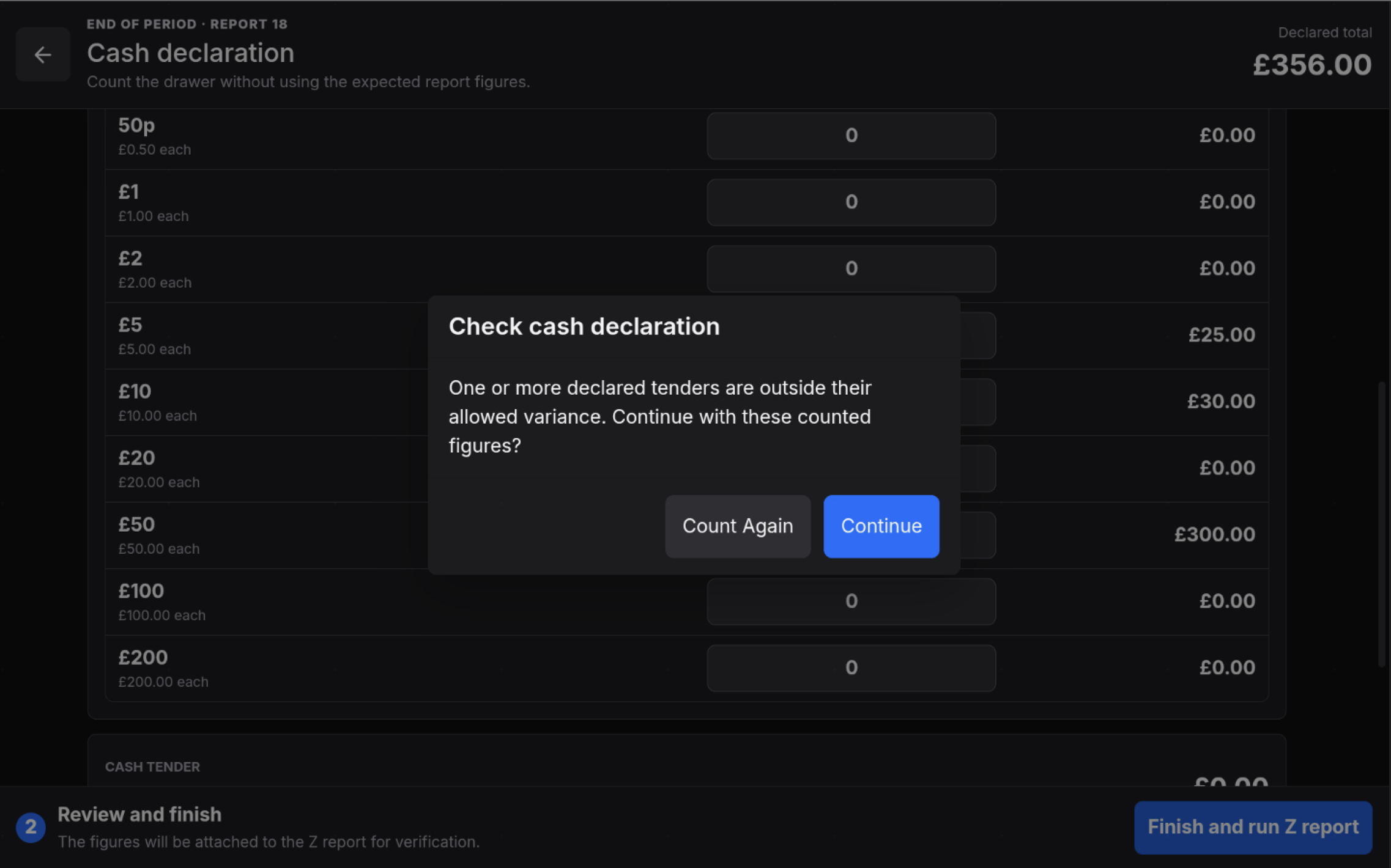 Cash declaration variance warning with Count Again and Continue buttons.