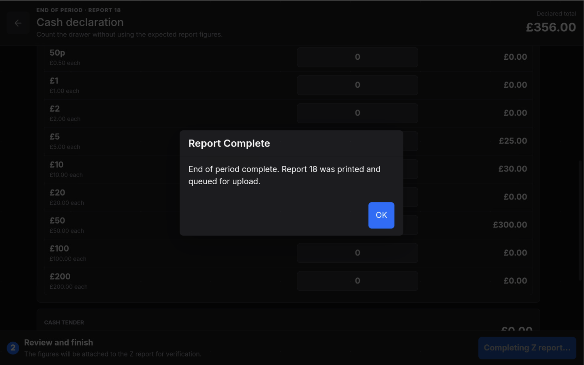Report Complete confirmation after a Z report is printed.